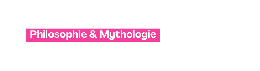 Philosophie Mythologie